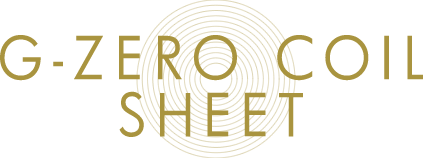 G-ZERO COIL SHEET SERIES